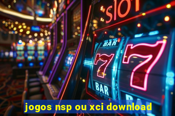 jogos nsp ou xci download